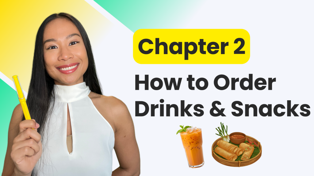 Kru Smuk is holding a pan with a nice smile and the title of chapter 2, How to order drinks and snacks
